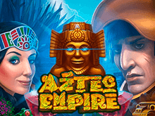 Автомат Aztec Empire в онлайн игре на деньги от казино Вулкан